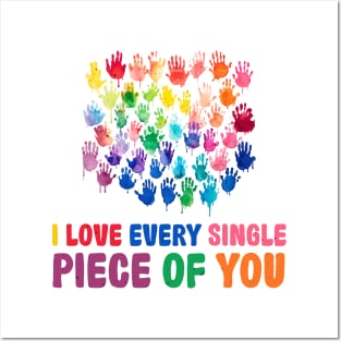 I love every single piece of you Autism Awareness Gift for Birthday, Mother's Day, Thanksgiving, Christmas Posters and Art